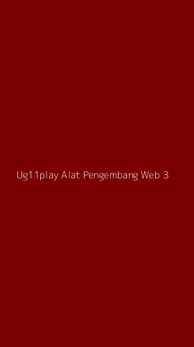 Tampilan Antarmuka Aplikasi Ug11play Alat Pengembang Web - 3