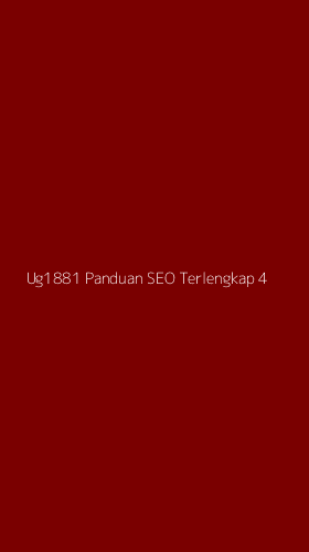 Tampilan Antarmuka Aplikasi Ug1881 Panduan Seo Terlengkap - 4