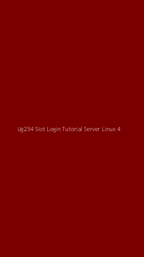 Tampilan Antarmuka Aplikasi Ug234 Slot Login Tutorial Server Linux - 4