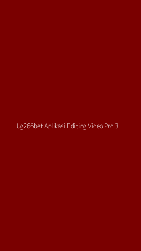 Tampilan Antarmuka Aplikasi Ug266bet Aplikasi Editing Video Pro - 3