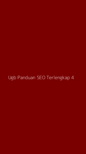 Tampilan Antarmuka Aplikasi Ugb Panduan Seo Terlengkap - 4