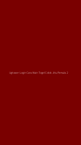 Tampilan Antarmuka Aplikasi Ugtower Login Cara Main Togel Colok Jitu Pemula - 2