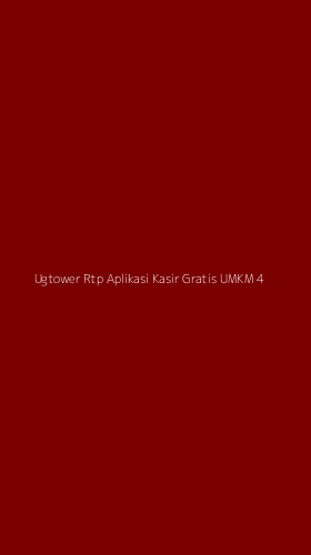 Tampilan Antarmuka Aplikasi Ugtower Rtp Aplikasi Kasir Gratis Umkm - 4