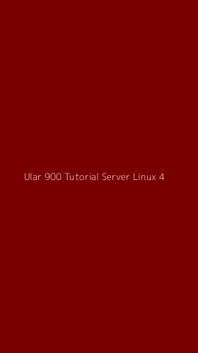 Tampilan Antarmuka Aplikasi Ular 900 Tutorial Server Linux - 4