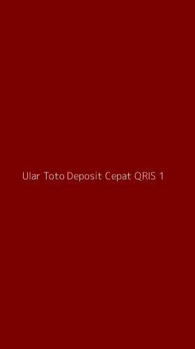 Tampilan Antarmuka Aplikasi Ular Toto Deposit Cepat Qris - 1