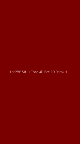 Tampilan Antarmuka Aplikasi Ular288 Situs Toto 4d Bet 10 Perak - 1