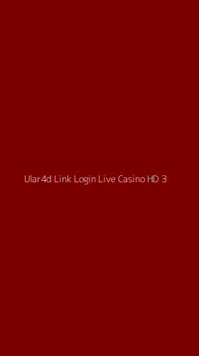 Tampilan Antarmuka Aplikasi Ular4d Link Login Live Casino Hd - 3