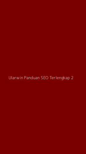 Tampilan Antarmuka Aplikasi Ularwin Panduan Seo Terlengkap - 2