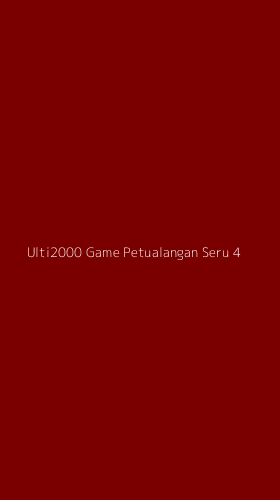 Tampilan Antarmuka Aplikasi Ulti2000 Game Petualangan Seru - 4