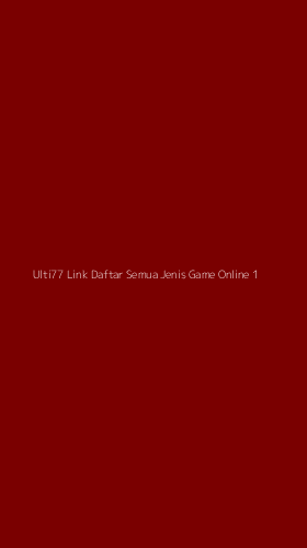 Tampilan Antarmuka Aplikasi Ulti77 Link Daftar Semua Jenis Game Online - 1