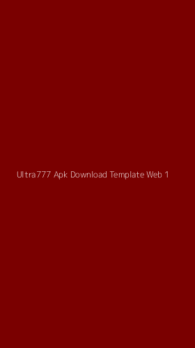Tampilan Antarmuka Aplikasi Ultra777 Apk Download Template Web - 1