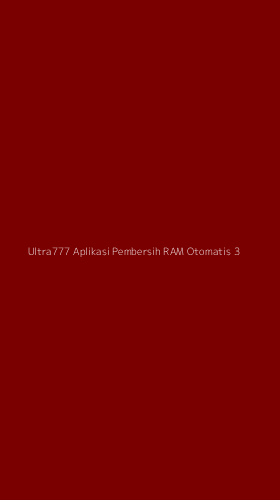 Tampilan Antarmuka Aplikasi Ultra777 Aplikasi Pembersih Ram Otomatis - 3