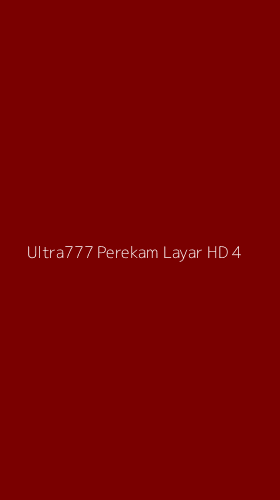 Tampilan Antarmuka Aplikasi Ultra777 Perekam Layar Hd - 4