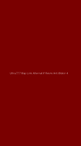 Tampilan Antarmuka Aplikasi Ultra777 Wap Link Alternatif Resmi Anti Blokir - 4