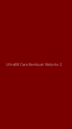 Tampilan Antarmuka Aplikasi Ultra88 Cara Membuat Website - 2