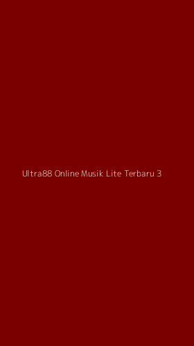 Tampilan Antarmuka Aplikasi Ultra88 Online Musik Lite Terbaru - 3