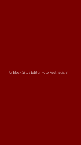 Tampilan Antarmuka Aplikasi Unblock Situs Editor Foto Aesthetic - 3