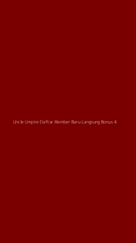 Tampilan Antarmuka Aplikasi Uncle Umpire Daftar Member Baru Langsung Bonus - 4