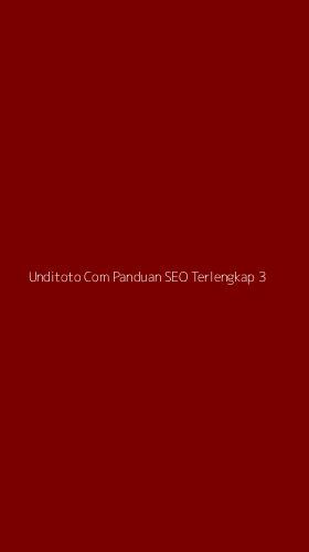 Tampilan Antarmuka Aplikasi Unditoto Com Panduan Seo Terlengkap - 3