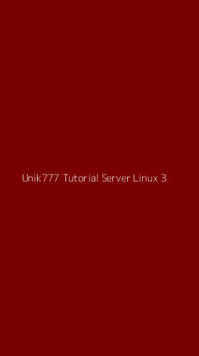 Tampilan Antarmuka Aplikasi Unik777 Tutorial Server Linux - 3