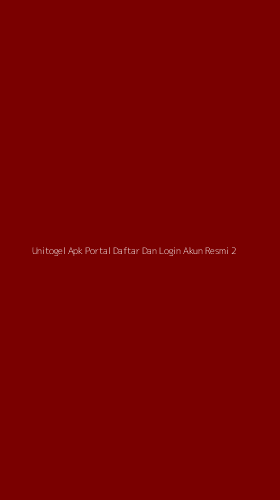 Tampilan Antarmuka Aplikasi Unitogel Apk Portal Daftar Dan Login Akun Resmi - 2