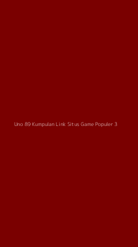 Tampilan Antarmuka Aplikasi Uno 89 Kumpulan Link Situs Game Populer - 3