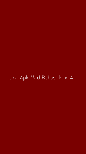 Tampilan Antarmuka Aplikasi Uno Apk Mod Bebas Iklan - 4