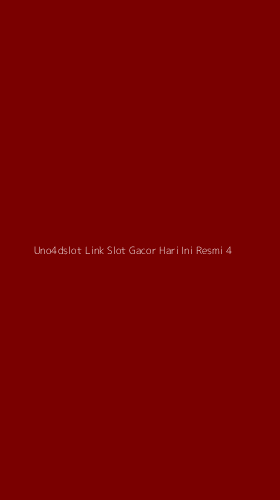 Tampilan Antarmuka Aplikasi Uno4dslot Link Slot Gacor Hari Ini Resmi - 4