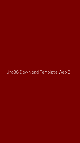 Tampilan Antarmuka Aplikasi Uno88 Download Template Web - 2