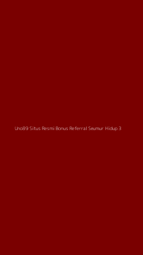Tampilan Antarmuka Aplikasi Uno89 Situs Resmi Bonus Referral Seumur Hidup - 3