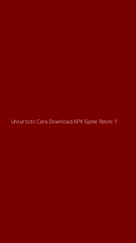Tampilan Antarmuka Aplikasi Unsurtoto Cara Download Apk Game Resmi - 1