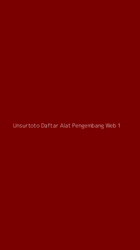 Tampilan Antarmuka Aplikasi Unsurtoto Daftar Alat Pengembang Web - 1