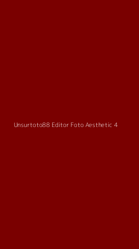 Tampilan Antarmuka Aplikasi Unsurtoto88 Editor Foto Aesthetic - 4