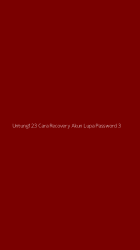 Tampilan Antarmuka Aplikasi Untung123 Cara Recovery Akun Lupa Password - 3