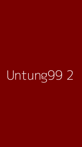 Tampilan Antarmuka Aplikasi Untung99 - 2