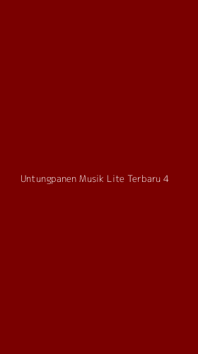 Tampilan Antarmuka Aplikasi Untungpanen Musik Lite Terbaru - 4