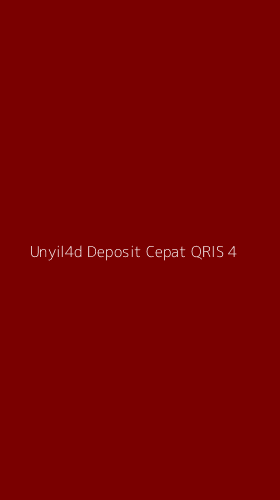 Tampilan Antarmuka Aplikasi Unyil4d Deposit Cepat Qris - 4