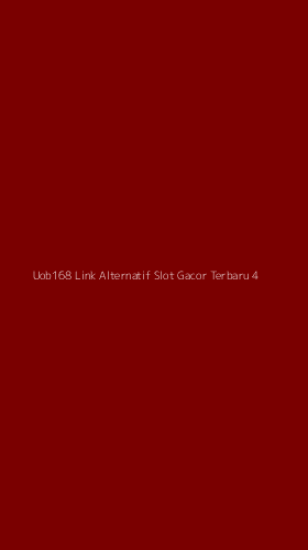 Tampilan Antarmuka Aplikasi Uob168 Link Alternatif Slot Gacor Terbaru - 4