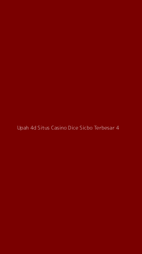 Tampilan Antarmuka Aplikasi Upah 4d Situs Casino Dice Sicbo Terbesar - 4
