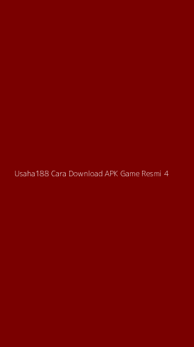Tampilan Antarmuka Aplikasi Usaha188 Cara Download Apk Game Resmi - 4