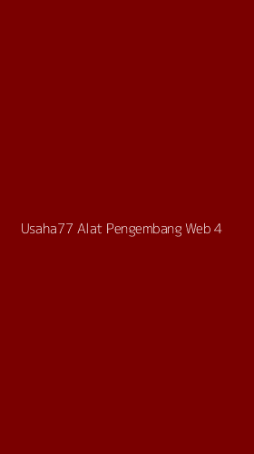 Tampilan Antarmuka Aplikasi Usaha77 Alat Pengembang Web - 4