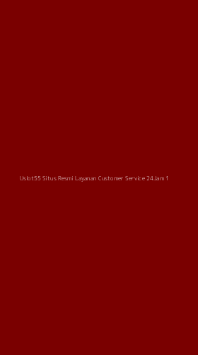 Tampilan Antarmuka Aplikasi Uslot55 Situs Resmi Layanan Customer Service 24jam - 1