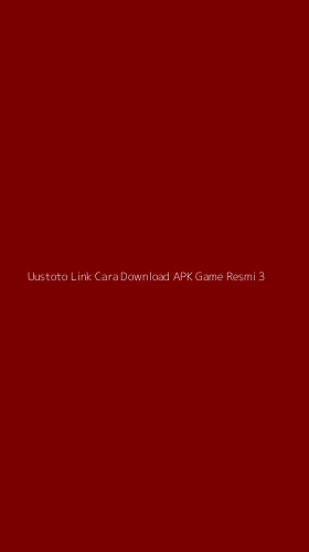 Tampilan Antarmuka Aplikasi Uustoto Link Cara Download Apk Game Resmi - 3
