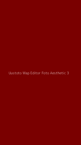 Tampilan Antarmuka Aplikasi Uustoto Wap Editor Foto Aesthetic - 3
