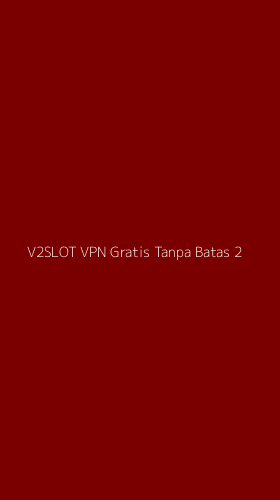 Tampilan Antarmuka Aplikasi V2slot Vpn Gratis Tanpa Batas - 2