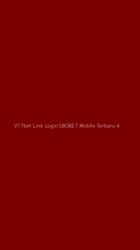 Tampilan Antarmuka Aplikasi V77bet Link Login Sbobet Mobile Terbaru - 4