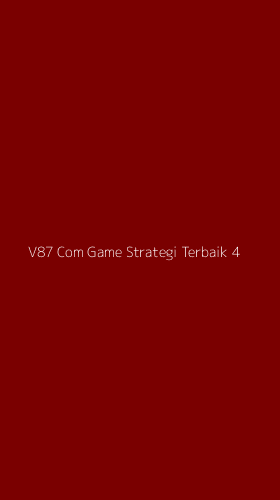 Tampilan Antarmuka Aplikasi V87 Com Game Strategi Terbaik - 4