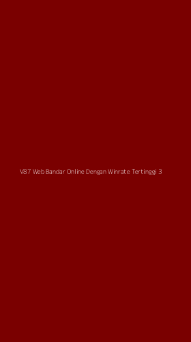 Tampilan Antarmuka Aplikasi V87 Web Bandar Online Dengan Winrate Tertinggi - 3