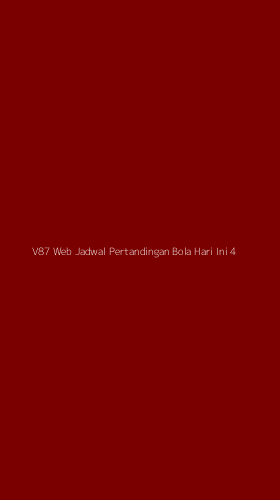 Tampilan Antarmuka Aplikasi V87 Web Jadwal Pertandingan Bola Hari Ini - 4