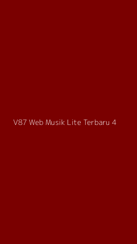 Tampilan Antarmuka Aplikasi V87 Web Musik Lite Terbaru - 4